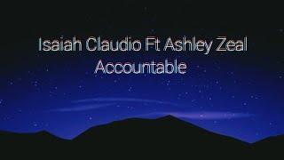Claudio Beatz Ft Ashley Zeal - Accountable Official Audio