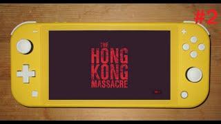 The Hong Kong Massacre   Switch Lite Gameplay #2