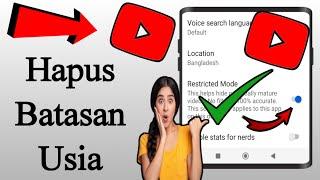 Cara Menghapus Batasan Usia di YouTube Pengaturan Batasan Usia YouTube 2023