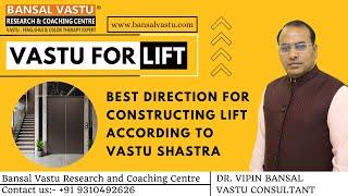 Vastu Tips for Lift direction in your house home  Bansal Vastu  Dr. Vipin Bansal +91 9896082828