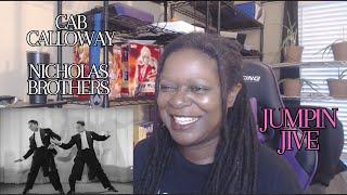 First Time Hearing Cab Calloway and the Nicholas Brothers - Jumpin Jive  Reaction