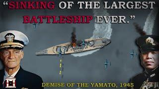 Okinawa 1945 Sinking of the Battleship Yamato and Operation Ten-Go Documentary