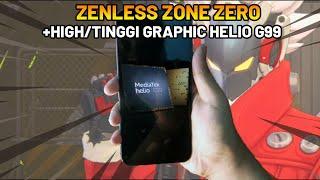 Zenless Zone Zero Test Gaming di Android Helio G99