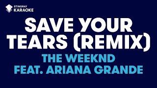 Save Your Tears Remix - The Weeknd feat. Ariana Grande KARAOKE WITH LYRICS