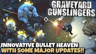 This INNOVATIVE Bullet Heaven Roguelike Just Keeps Getting Better  Graveyard Gunslingers