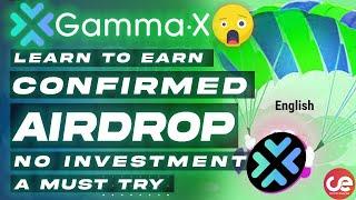 GammaX Exchange Confirmed Airdrop Easy Steps  No Investment - English