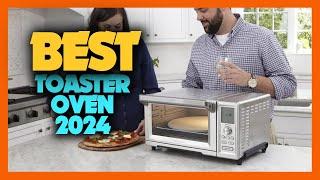 Top 10 Best Toaster Oven of 2024