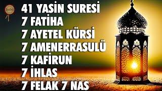 41 Yasin Suresi 7 Fatiha 7 Ayetel Kürsi 7 Amenerrasulü 7 Kafirun 7 İhlas 7 Felak 7 Nas Rukye