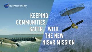 Eyes on Infrastructure How the NISAR Satellite Will Help Keep Communities Safer