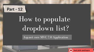 Part-12 How to populate dropdown list in asp.net core MVC   Asp.net core MVC 7.0 project