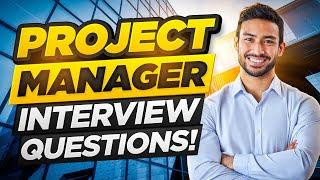 TOP 10 PROJECT MANAGEMENT Interview Questions & Answers How to PASS a PROJECT MANAGER INTERVIEW