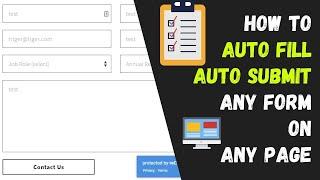 Auto Fill Auto Submit Auto Click Any Form on Any Web Page Website