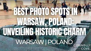 Best Photo Spots in Warsaw Poland Unveiling Historic Charm  Warsaw   Things To Do in Poland