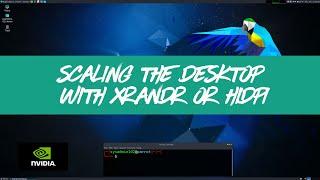 Parrot OS – Scaling the desktop with Xorg X11 Xrander HiDPI