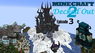 Minecraft -  Decked Out 2 Episode 3  Medium Difficulty