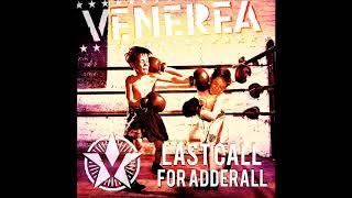 Venerea - Last Call For Adderall Full Album - 2016