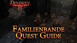 Familienbande  Mächtiges Erwachen - Divinity Original Sin 2 Quest Guide