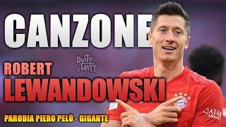 CANZONE ROBERT LEWANDOWSKI  Parodia Piero Pelù - Gigante - DusTy