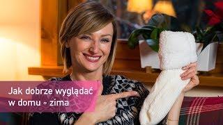 Jak dobrze wyglądać w domu zimą  Ula Pedantula #111