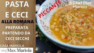 PASTA E CECI ALLA ROMANA - Ricetta di Chef Max Mariola