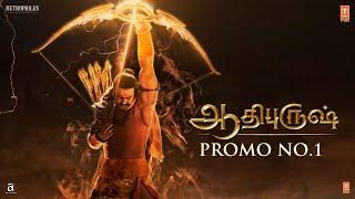 Adipurush Official Promo Tamil  Prabhas  Kriti Sanon  Saif Ali Khan  Om Raut  Bhushan Kumar