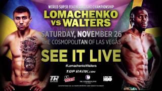 Vasyl Lomachenko vs Nicholas Walters  WBO Jr Lightweight Title  November 26th