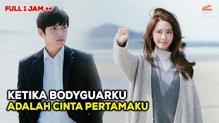 DIKIRA BODYGUARD BIASA TERNYATA MANTAN AGEN RAHASIA ‼️ Alur Cerita K2 full Story ‼️