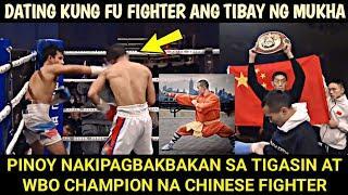 Pinoy Nakipagbakbakan Sa Tigasin At WBO Global Champion Na Chinese Fighter