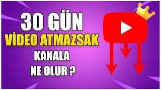 UZUN SÜRE VİDEO ATMAZSANIZ KANALA NE OLUR ???  Youtube İzlenme ve Abone Arttırma