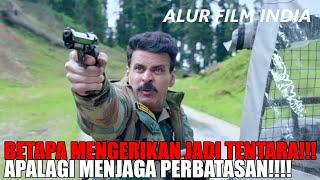 BEGINILAH SUSAHNYA JADI TENTARA APABILA DISURUH MENJAGA PERBATASAN NEGARA  ALUR FILM INDIA