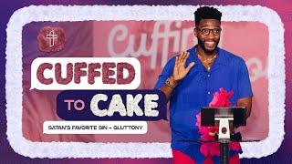 Cuffed To Cake  Cuffing Season Part 6  Michael Todd