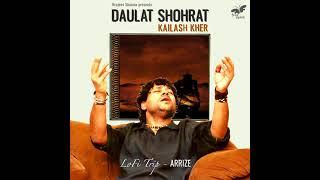 Daulat Shohrat Lofi Trip