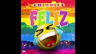 Chimbala - Feliz Audio