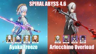 C0 Ayaka Freeze & C0 Arlecchino Overload  Spiral Abyss 4.6  Genshin Impact