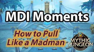 How To Pull Like A Madman  MDI Moments  World of Warcraft Shadowlands Season 2