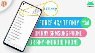 Force 4GLTE Only on Any Samsung Galaxy Smartphone