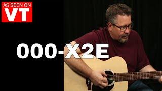 Martin Guitar 000-X2E DEMO - as seen on Guitar Store #virtualtour