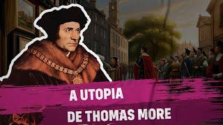 A Utopia de Thomas More