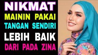 Nikmat Mainin Pakai Tangan Sendiri - Lebih Baik Dari Pada Z1N4