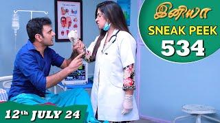 Iniya Serial  EP 534 Sneak Peek  12th July 2024  Alya Manasa  Rishi  Saregama TV Shows Tamil