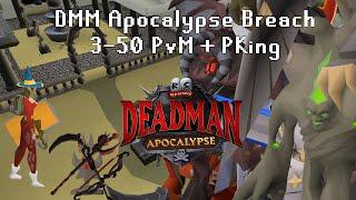 OSRS DMM Apocalypse 3-50 Bracket Breach - PKing and PvMing - Corrupt Weapon PK - Deadman Apocalypse