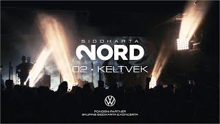 Siddharta - Keltvek Nord20 Live @ Cvetličarna