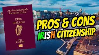Irish Citizenship Pros & Cons 