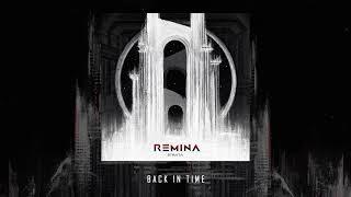 REMINA - Back in Time Official Audio