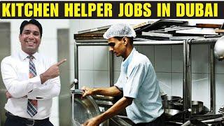 Kitchen Helper Jobs In Dubai 2024