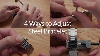 How to Adjust 4 Types of Watch Steel Bracelet