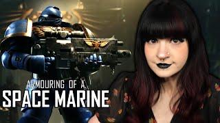 The Armouring of a Space Marine  Girls React