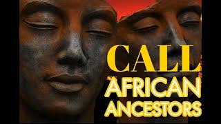 POWERFUL SONG TO CALL AFRICAN ANCESTORS - African gods & idols - Meditation Yoga Activate Chakras