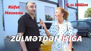 Zülmətdən işığa 6-cı bölüm Tam verilish 14.07.2024  Zulmetden ishiga