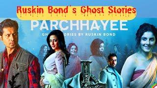 Darkest Episodes Top 5 of Parchhayee Ghost Stories by Ruskin Bond